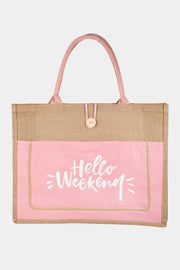 Fame Hello Weekend Burlap Tote Bag - Fashionmj