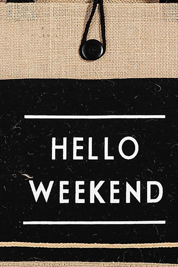 Fame Hello Weekend Burlap Tote Bag - Fashionmj